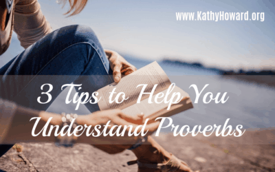 3 Tips to Help You Understand Proverbs