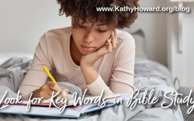 Look for Key Words When You Study the Bible