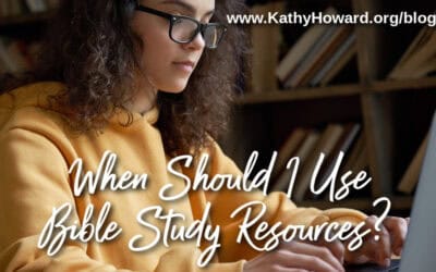 When should I use Bible Study Resources to Aid My Study?